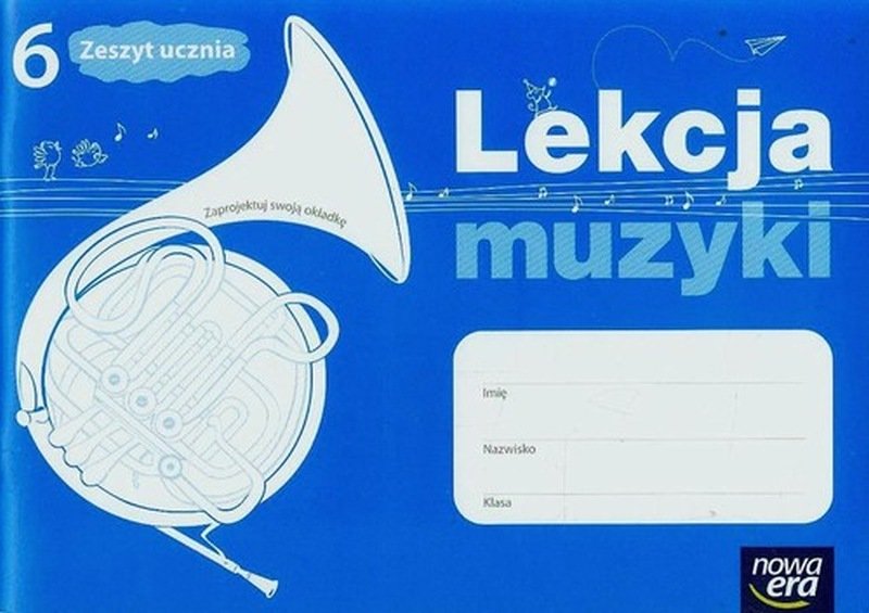 Lekcja muzyki 6. Zeszyt ucznia | Sklep EMPIK.COM Lekcja Muzyki Klasa 6 Podręcznik Online