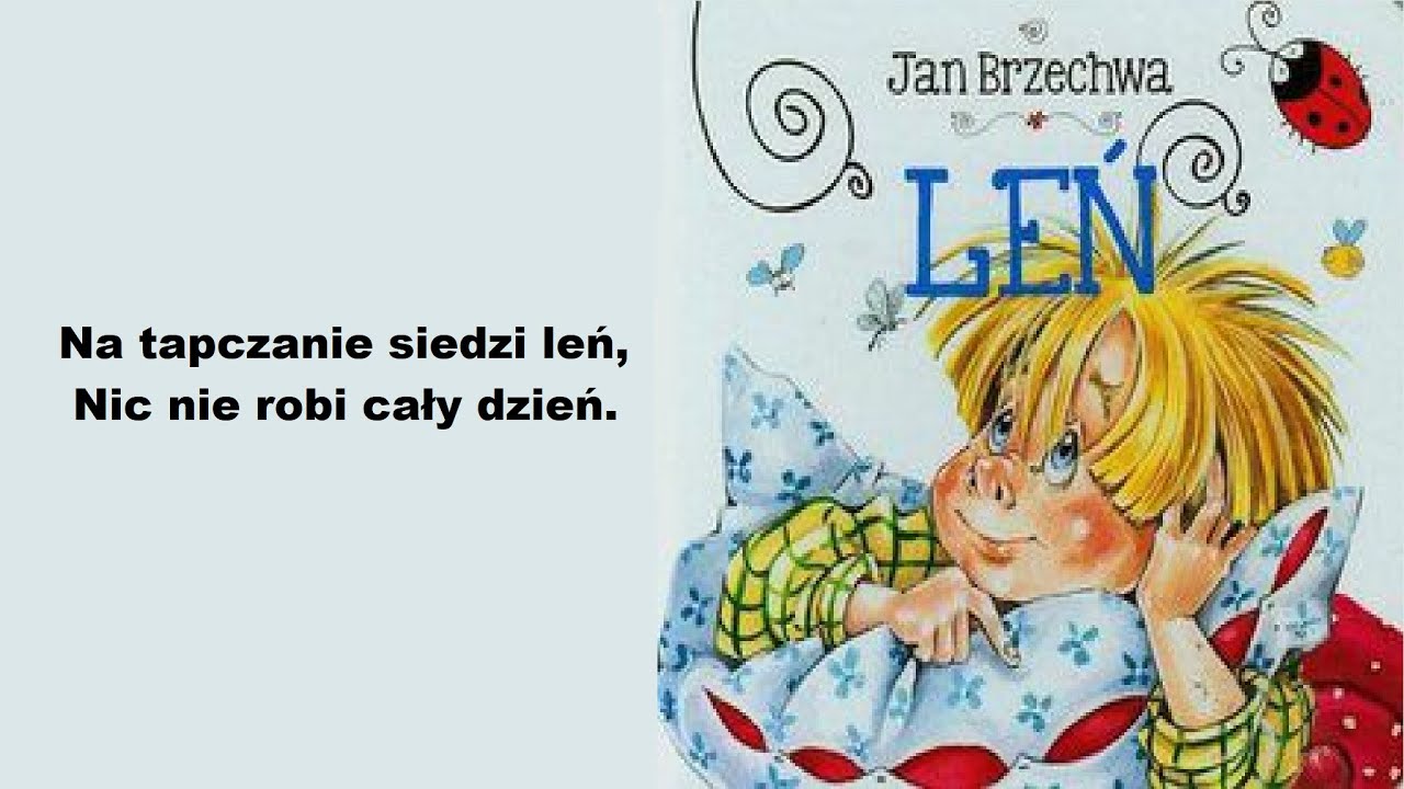 Leń 🎧 Jan Brzechwa 🎧 wiersze czytane dla dzieci 🎧 audiobook 🎧 bajki do Wiersz Na Tapczanie Siedzi Len