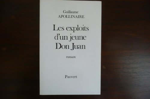 Les Exploits d'un jeune Don Juan (French Edition) - Apollinaire-G Les Exploits D Un Jeune