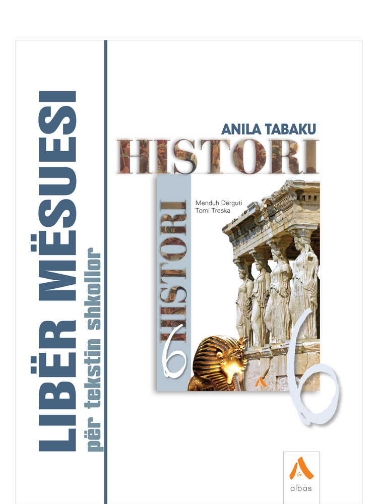 Liber mesuesi per tekstin shkollor Histori 6 - Shtëpia Botuese Albas Test Historia Klasa 6 Albas