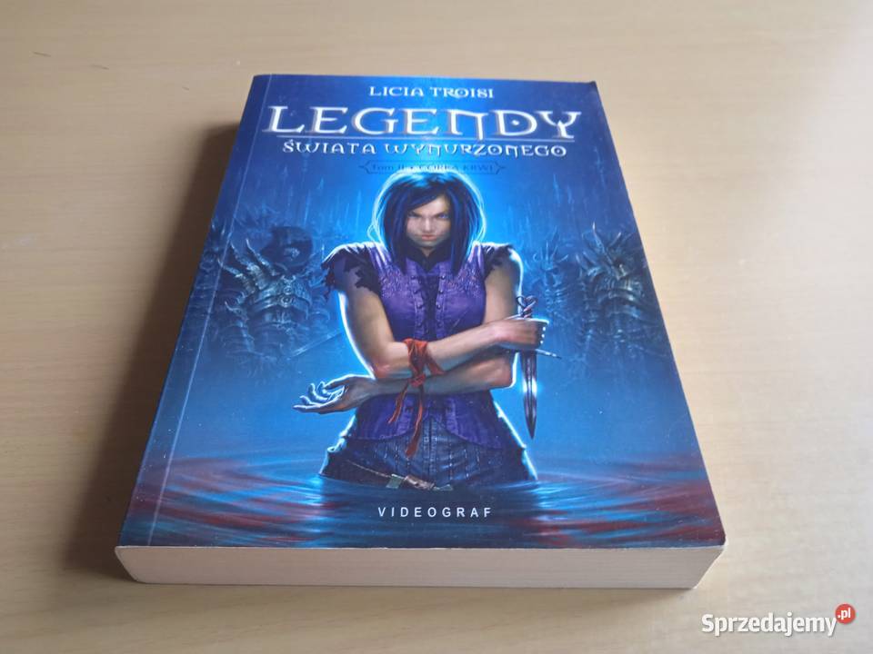 Licia Troisi Legendy świata Wynurzonego 1-3 Warszawa - Sprzedajemy.pl Licia Troisi Legendy świata Wynurzonego Chomikuj
