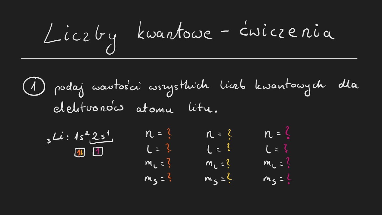 Liczby kwantowe elektronów w atomie - ćwiczenia - YouTube Jak Ustalić Liczbę Protonów I Elektronów W Atomach