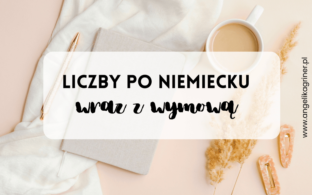 Liczby po niemiecku (wraz z wymową) Wzór Zwolnienia Z Lekcji Po Niemiecku