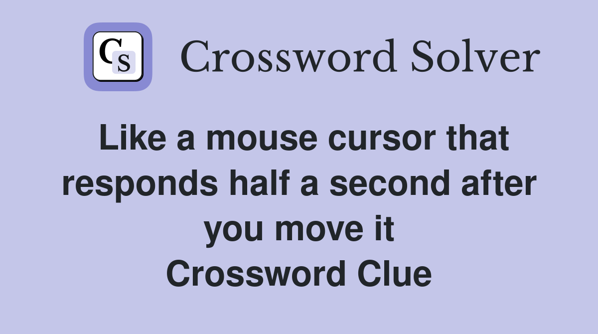 Move Like A Tot Crossword Clue