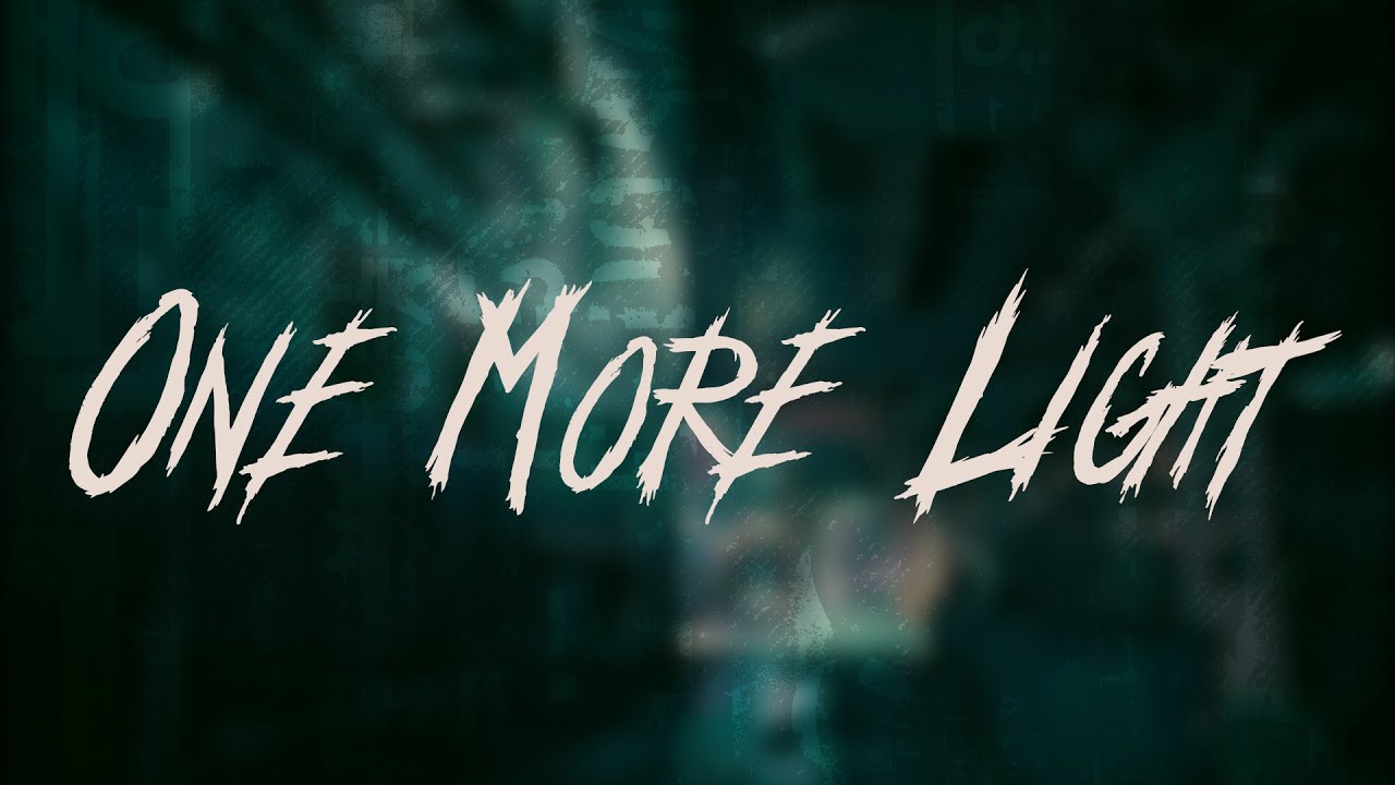 Linkin Park - One More Light / Lyrics - YouTube Linkin Park One More Light Tekst