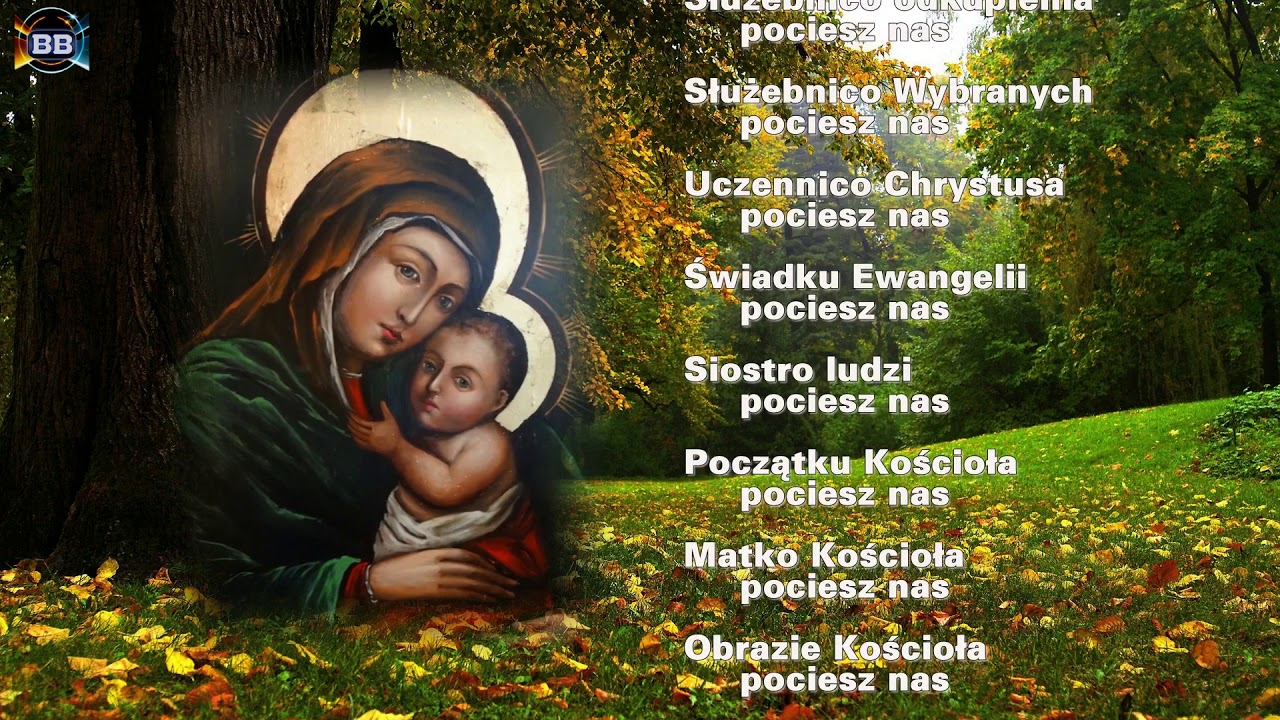 Litania do Matki Bożej Pocieszenia - YouTube Litania Do Matki Bozej Laskawej