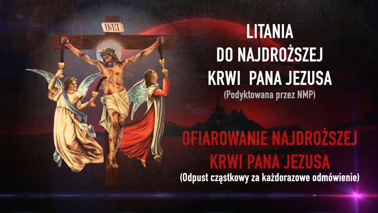 Litania Do Krwi Pana Jezusa Youtube