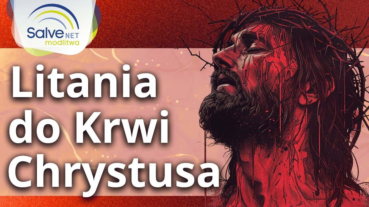 Litania do Najdroższej Krwi Pana Jezusa - YouTube Litania Do Krwi Pana Jezusa Youtube