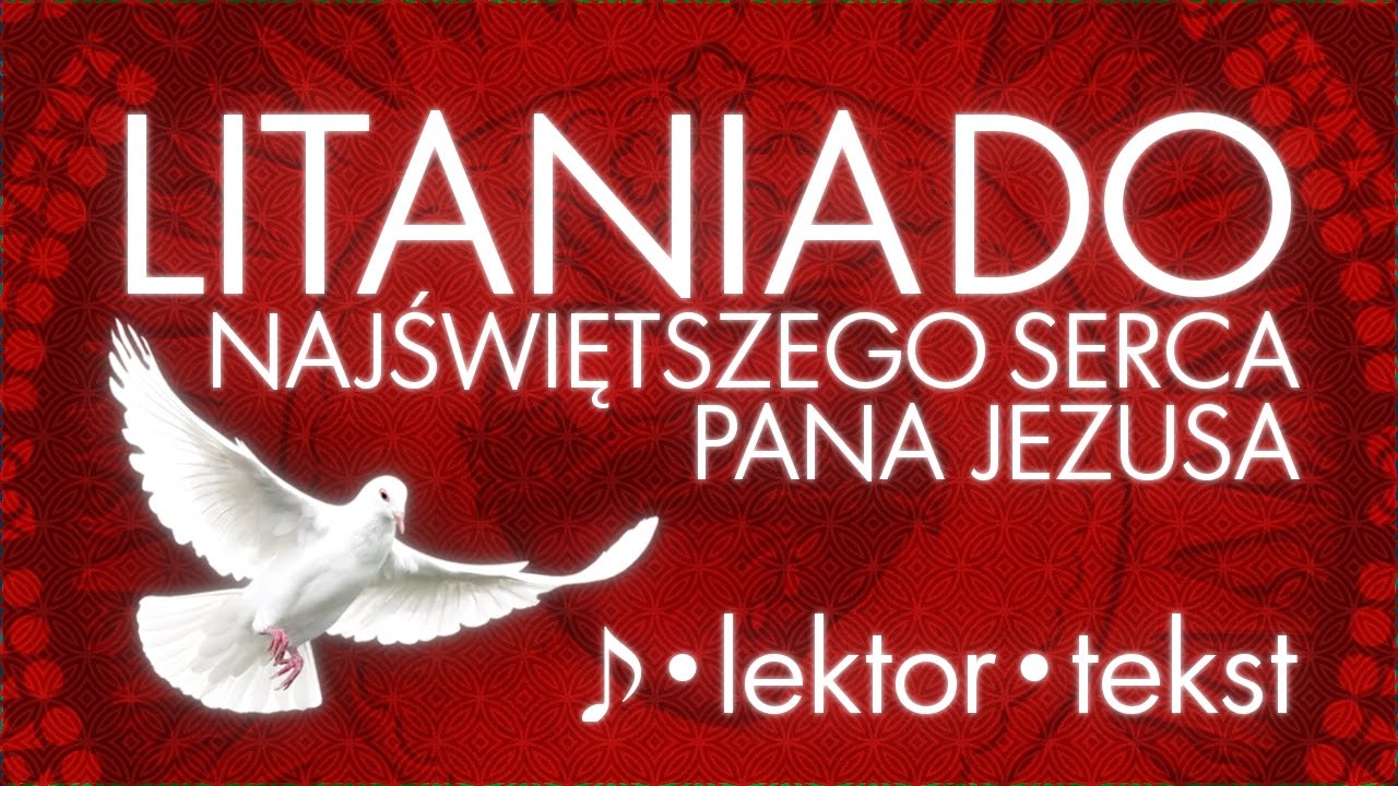 Litania do Serca Pana Jezusa | z lektorem | ♪♪♪ - YouTube Litania Do Najświętszego Serca Pana Jezusa śpiewana