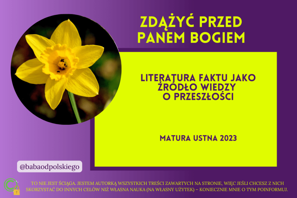 Literatura faktu jako źródło wiedzy o przeszłości. Omów zagadnienie na Zdazyc Przed Panem Bogiem Pdf