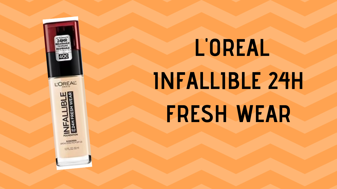 L'OREAL INFALLIBLE 24H FRESH WEAR - Leylin svet Loreal Infallible 24h Fresh Wear
