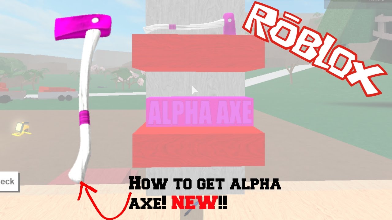lumber tycoon 2- New way how to get alpha axe!!! - YouTube Roblox Lumber Tycoon 2 Alpha Axe