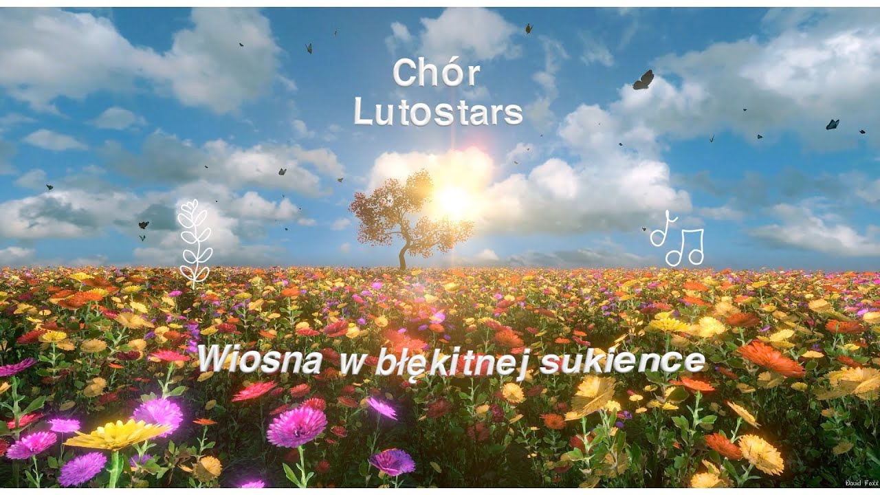 Lutostars Wiosna w błękitnej sukience - YouTube Wiosna W Blekitnej Sukience Tekst