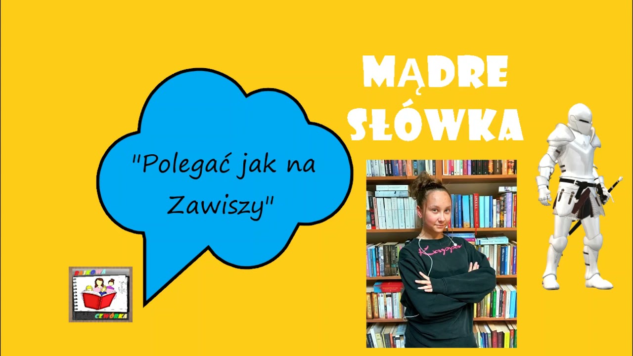 MĄDRE SŁÓWKA #21 - "Polegać jak na Zawiszy" - YouTube Polegac Jak Na Zawiszy Co Oznacza
