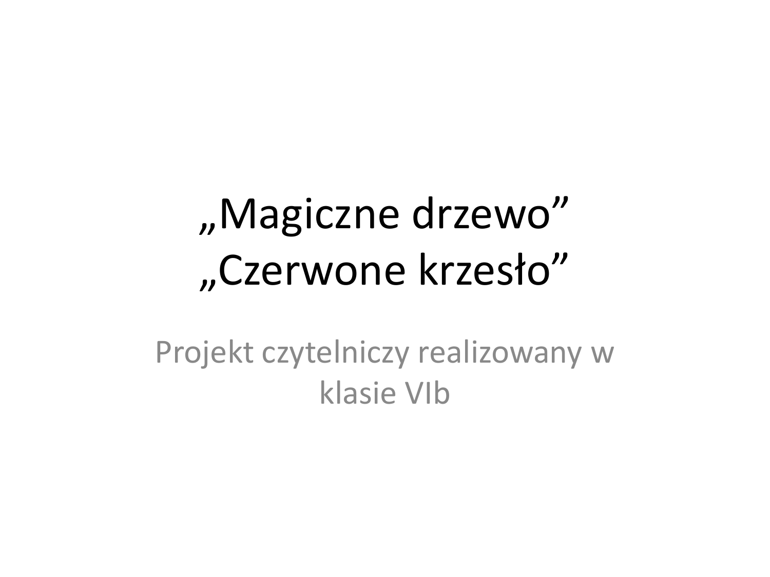 Magiczne Drzewo Czerwone Krzesło Test Pdf | GO Polska Test Z Lektury Magiczne Drzewo Czerwone Krzesło Pdf