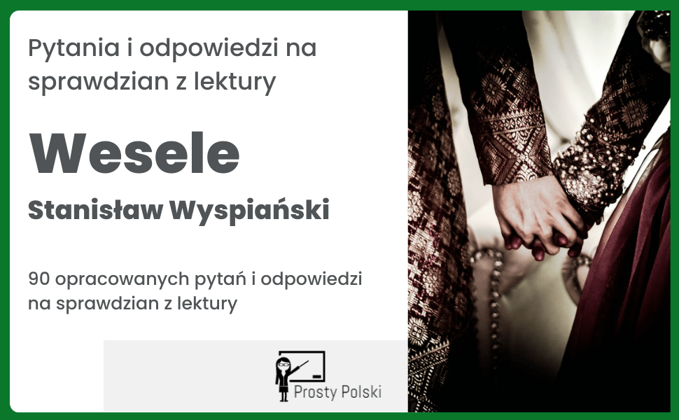 Makbet - 47 pytań na test wraz z odpowiedziami - Prosty Polski Test Z Wesela Z Odpowiedziami