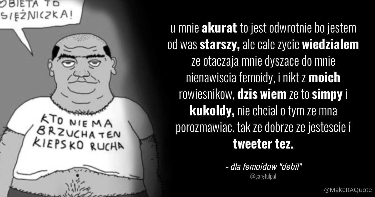 Make it a quote on Twitter: O Rany Rany Jestem Niepokonany