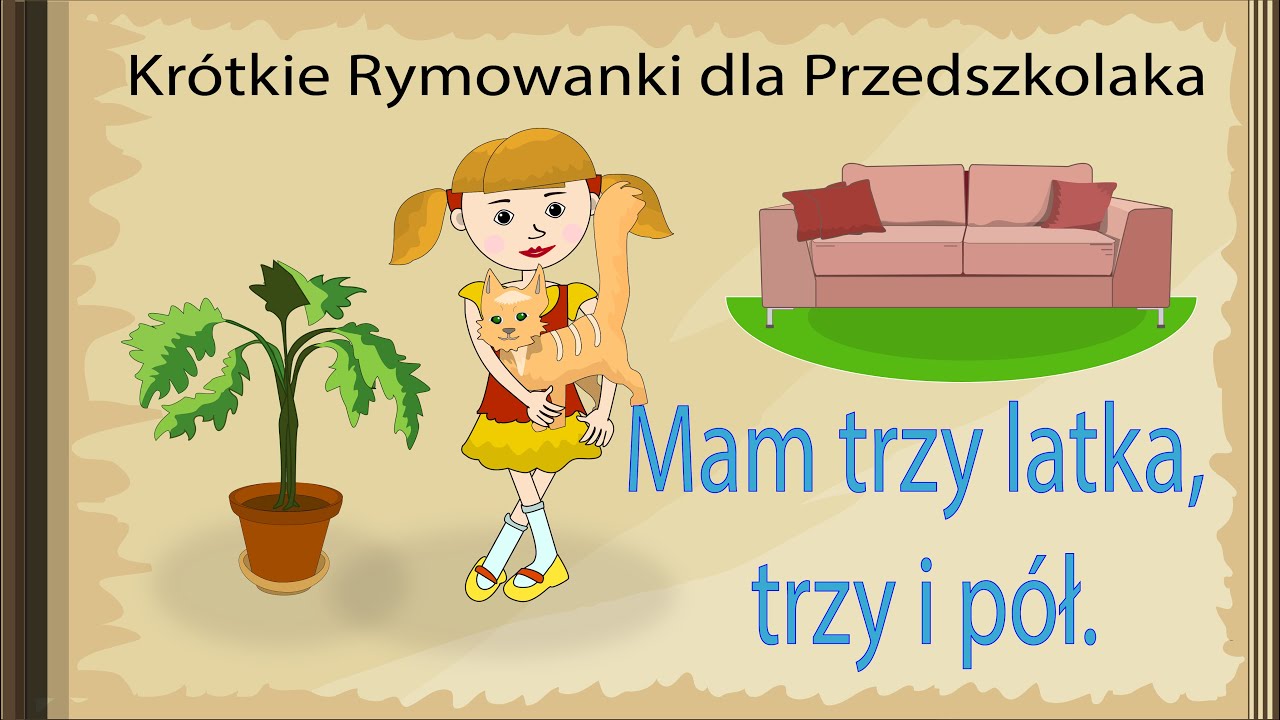 Mam Trzy Latka Trzy I Pół Brodą Sięgam Ponad Stół