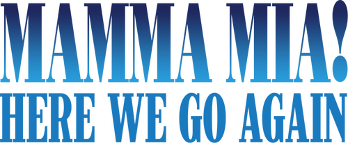 Mamma Mia! Here We Go Again (2018) - Logos — The Movie Database (TMDB) Mamma Mia Here We Go Again Logo