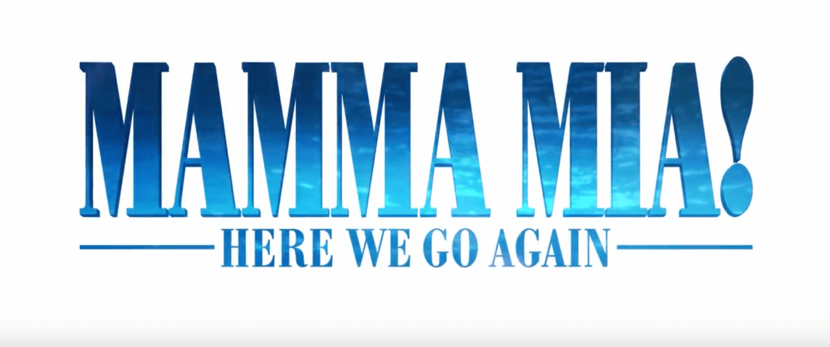 ‘Mamma Mia! Here We Go Again’ gets a new trailer & poster | The Arts Shelf Mamma Mia Here We Go Again Logo