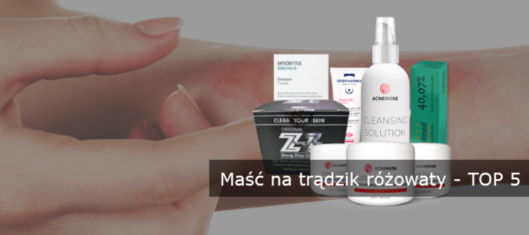 Maść na trądzik różowaty – wybieramy najlepszą! - DERM.COM.pl Masc Na Tradzik Najlepsza