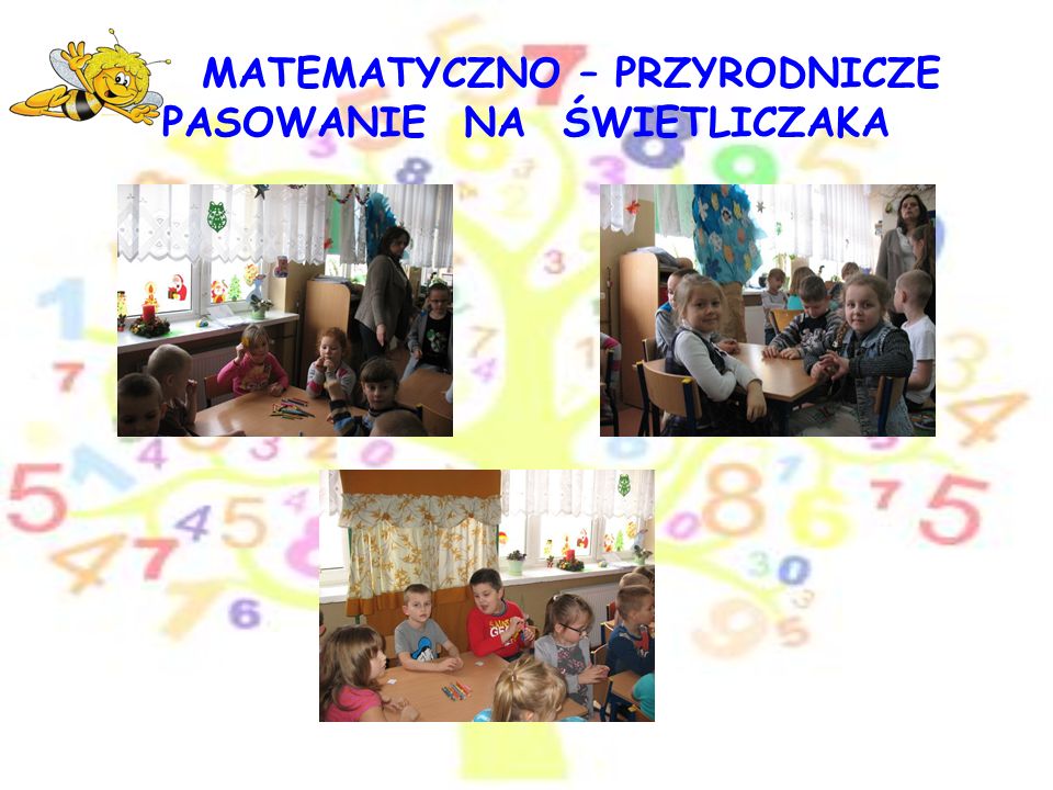 MATEMATYCZNO – PRZYRODNICZE PASOWANIE NA ŚWIETLICZAKA W związku z tym Oto Ja ćwiczenia Matematyczno Przyrodnicze Klasa 1 Rozwiązania