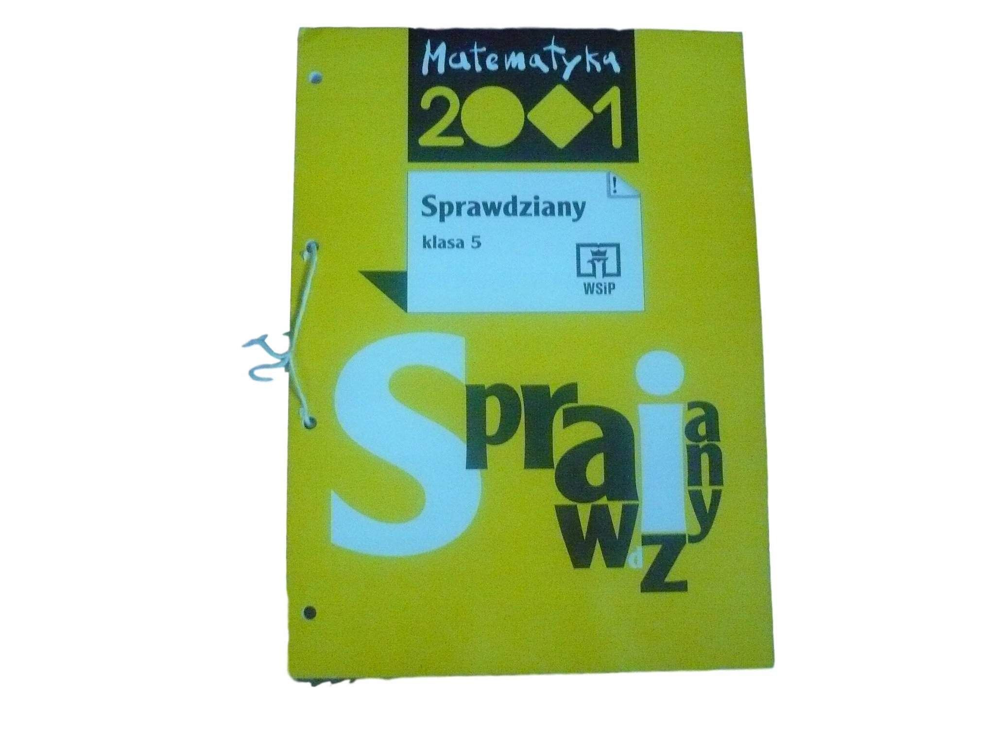 MATEMATYKA 2001 klasa 5 ksiązka nauczyciela SPRAWDZIANY testy WSIP Wsip Sprawdziany Matematyka Klasa 5