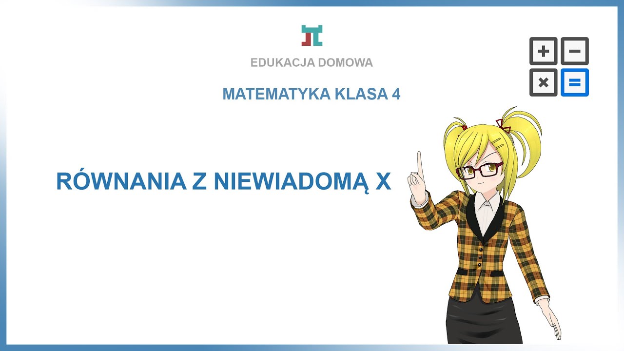 Równania Z Jedną Niewiadomą Klasa 8