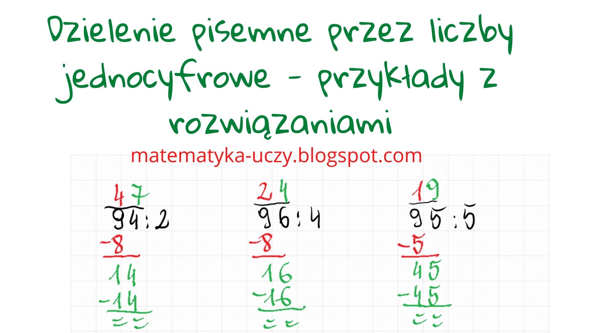 Dzielenie Pisemne Przez Liczby Jednocyfrowe Klasa 4 Przykłady