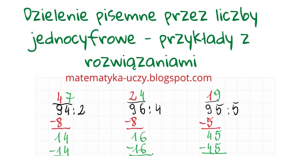 Matematyka uczy: Dzielenie pisemne przez liczby jednocyfrowe zadania i Dzialania Pisemne Klasa 4 Gwo