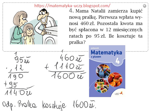 Matematyka uczy: Zad. 3 i 4 oraz zagadka str. 107 i 108 "Matematyka z Sesja Z Plusem 3 Klasa 4 Matematyka