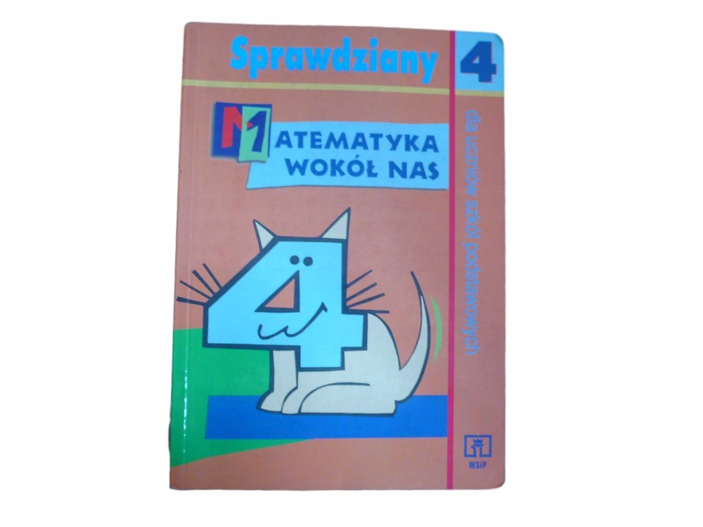 Matematyka wokół nas kl. 4 sprawdziany WSIP - 6972079530 - oficjalne Wsip Matematyka Klasa 4 Sprawdziany