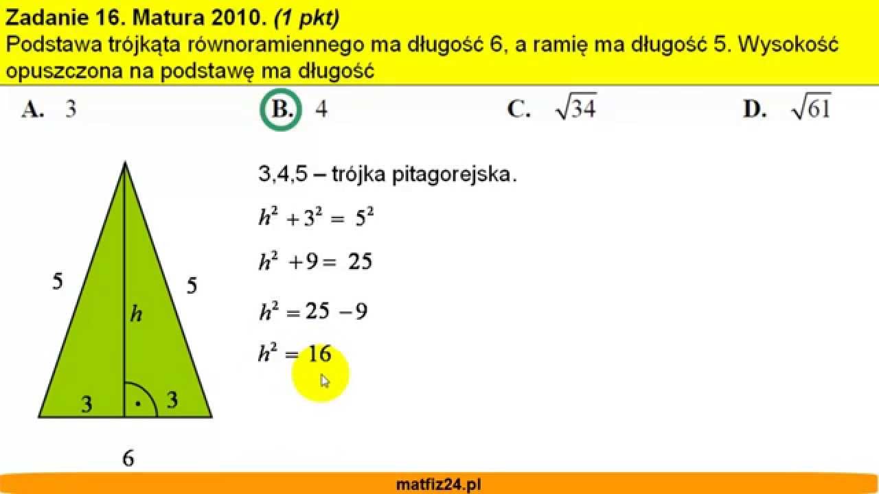 Matura z matematyki 2010 - zad 16 - Wysokość trójkąta równoramiennego Wzor Na Wysokosc Trojkata Rownoramiennego