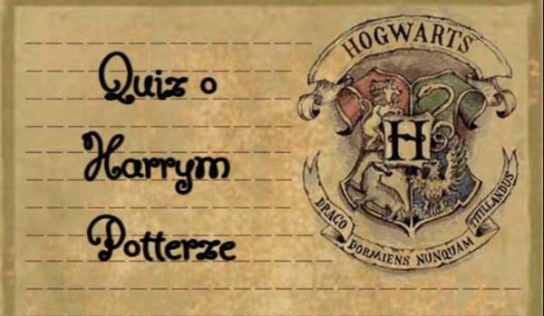 Mega trudny quiz o Harrym Potterze | sameQuizy Test O Harrym Potterze Trudny