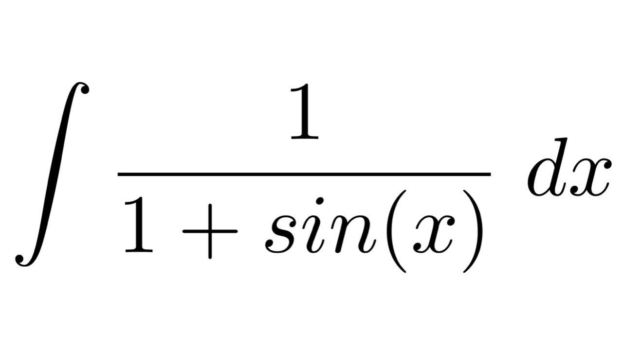 (Method 1) Integral of 1/(1+sin(x)) (trigonometric identities Integral Of 1sinx