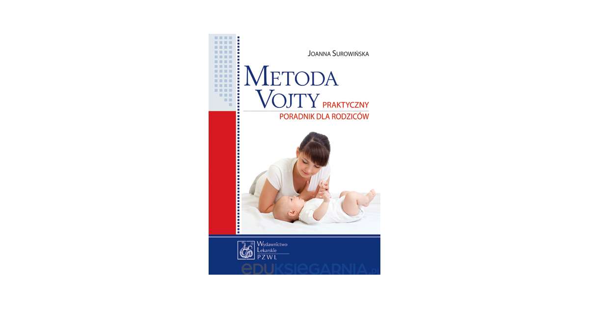 Metoda Vojty Praktyczny Poradnik Dla Rodziców Pdf