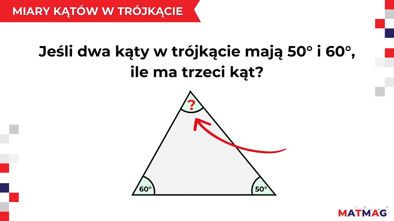 Miary kątów w trójkącie⭐MATMAG - YouTube Miary Katw W Trjkacie Sprawdzian Klasa 5