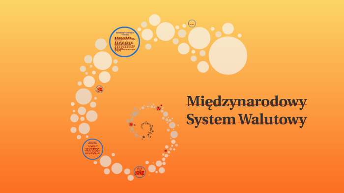 Międzynarodowy System Walutowy by on Prezi Europejski System Walutowy I Jego Funkcjonowanie