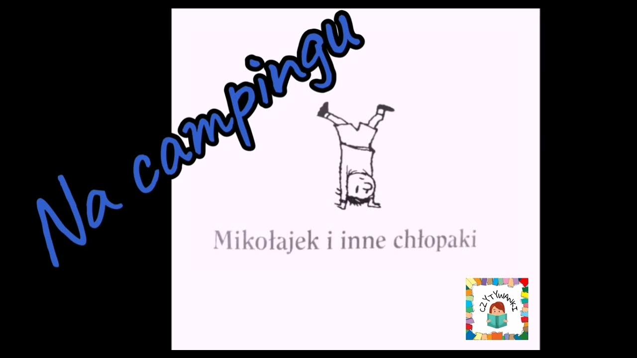 Mikołajek I Inne Chłopaki Na Campingu