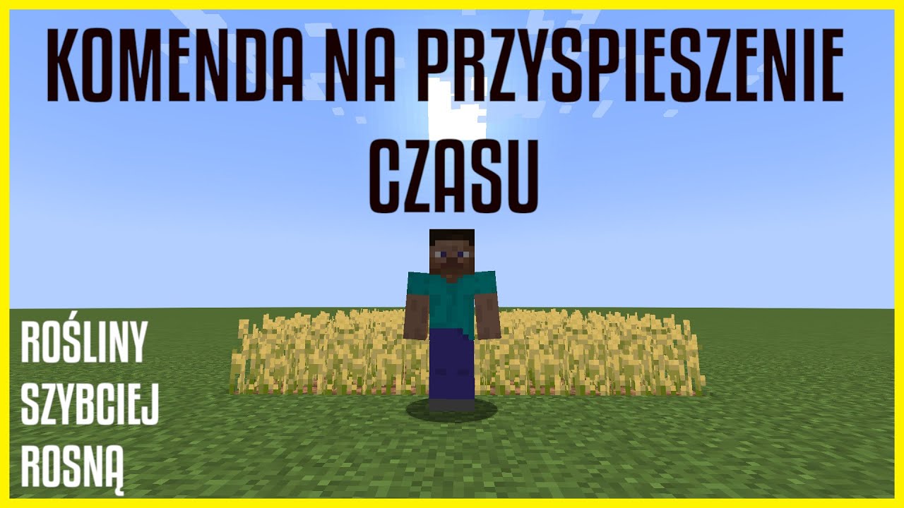 Komenda Na Szybsze Rosniecie Roslin W Minecraft
