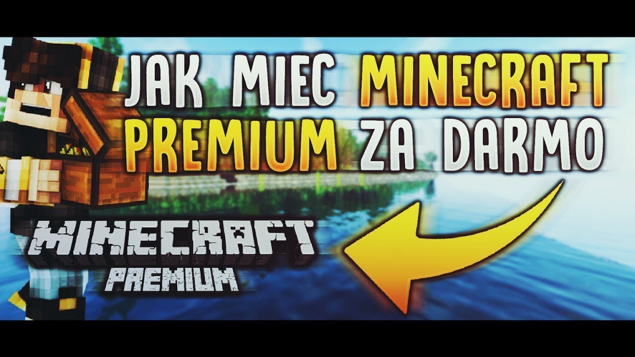 Jak Kupic Minecraft Premium Za Darmo
