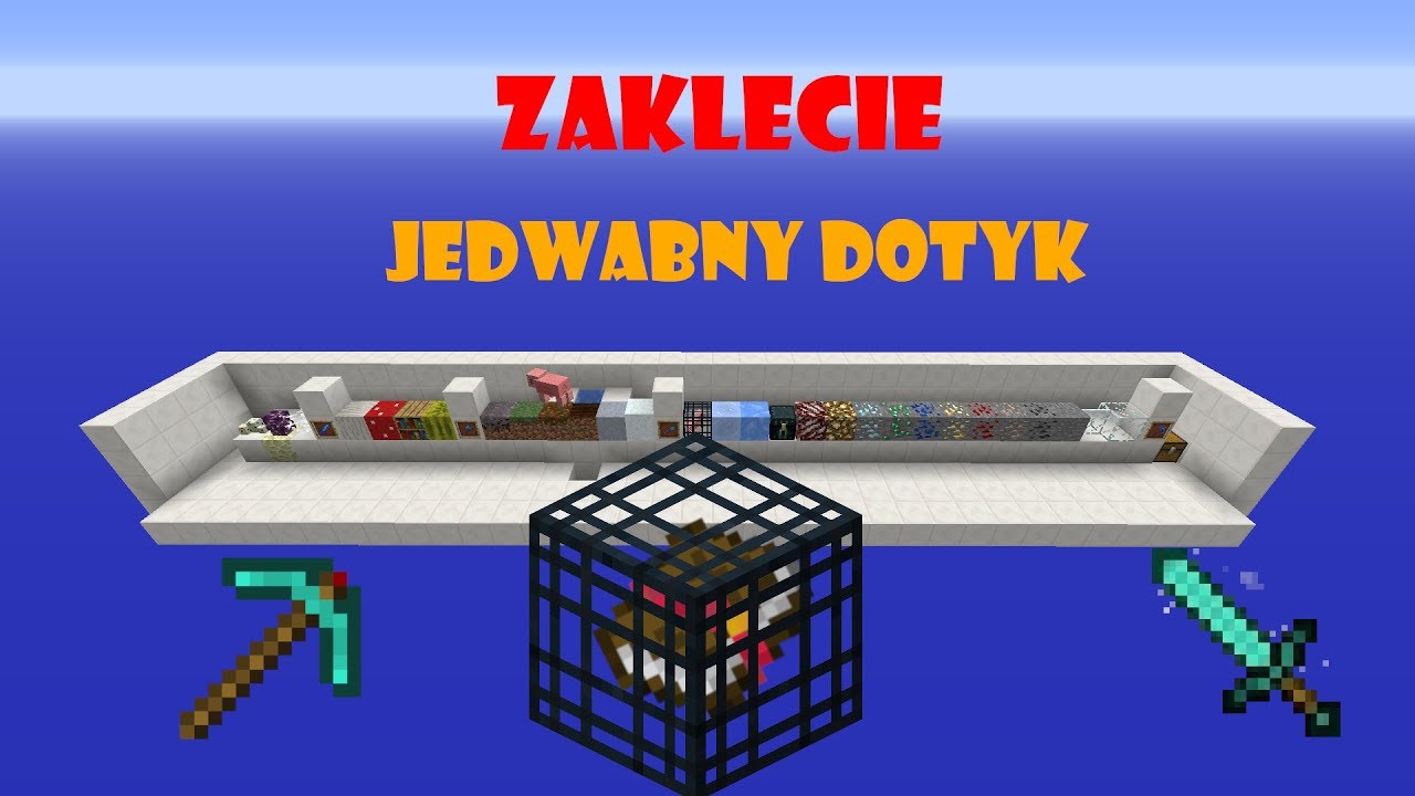 Jak Zdobyć Jedwabny Dotyk W Minecraft