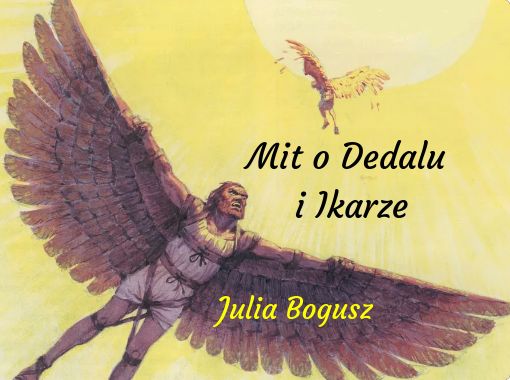 "Mit o Dedalu i Ikarze" - Free Books & Children's Stories Online Opowiadanie O Dedalu I Ikarze