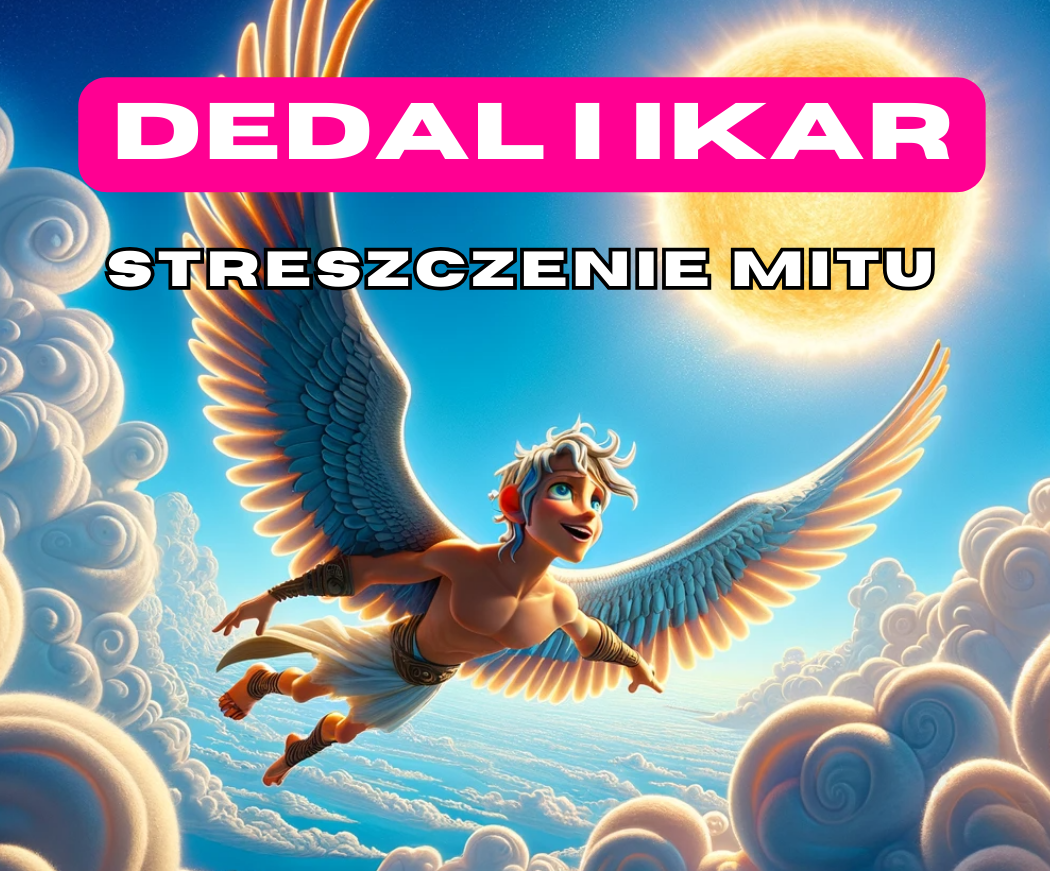 Mit O Dedalu I Ikarze Streszczenie