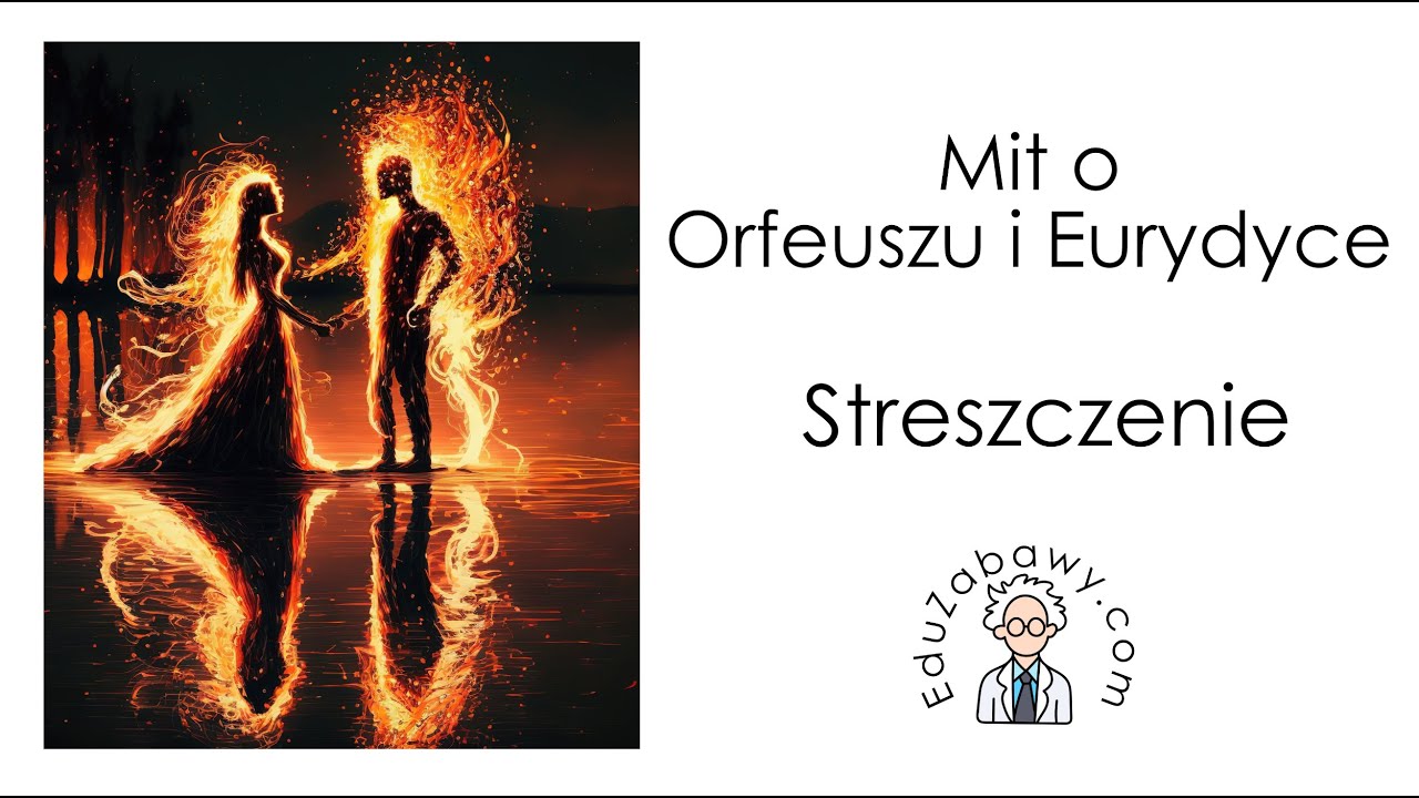 Streszczenie Mitu O Orfeuszu I Eurydyce