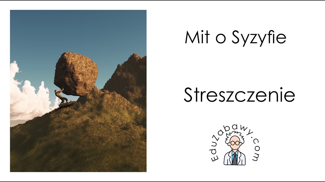 Mit o Syzyfie - streszczenie lektury - YouTube Mit O Syzyfie W Kilku Zdaniach
