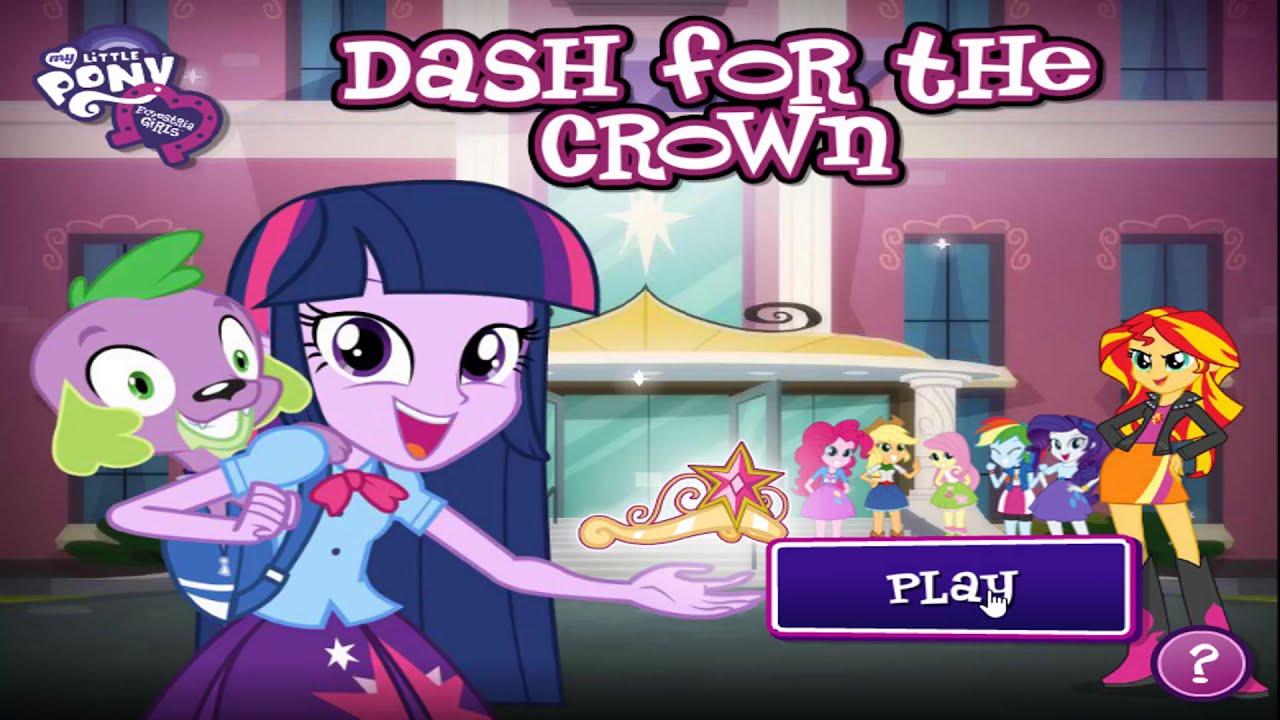 MLP: Equestria Girls - Equestria Girls Canterlot High Dash (Dash for Equestria Girls Canterlot High Dash Dash For The Crown