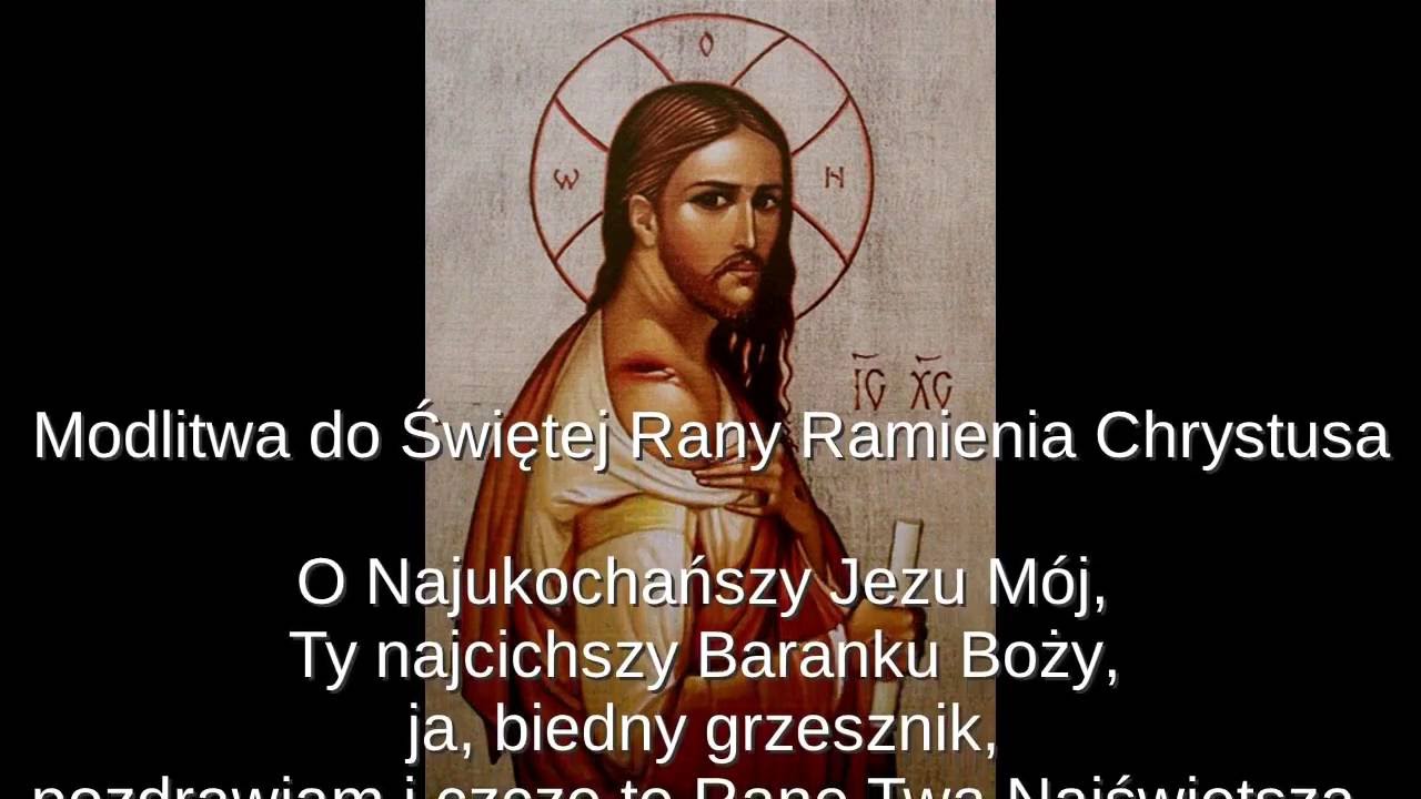 Modlitwa Do Swietej Rany Ramienia Chrystusa