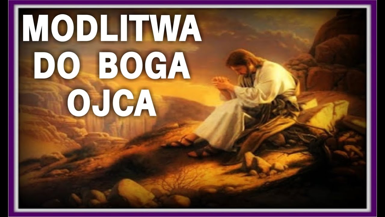 Modlitwa dziękczynna do Boga Ojca - YouTube Anioł Posłany Przez Boga Do Tobiasza