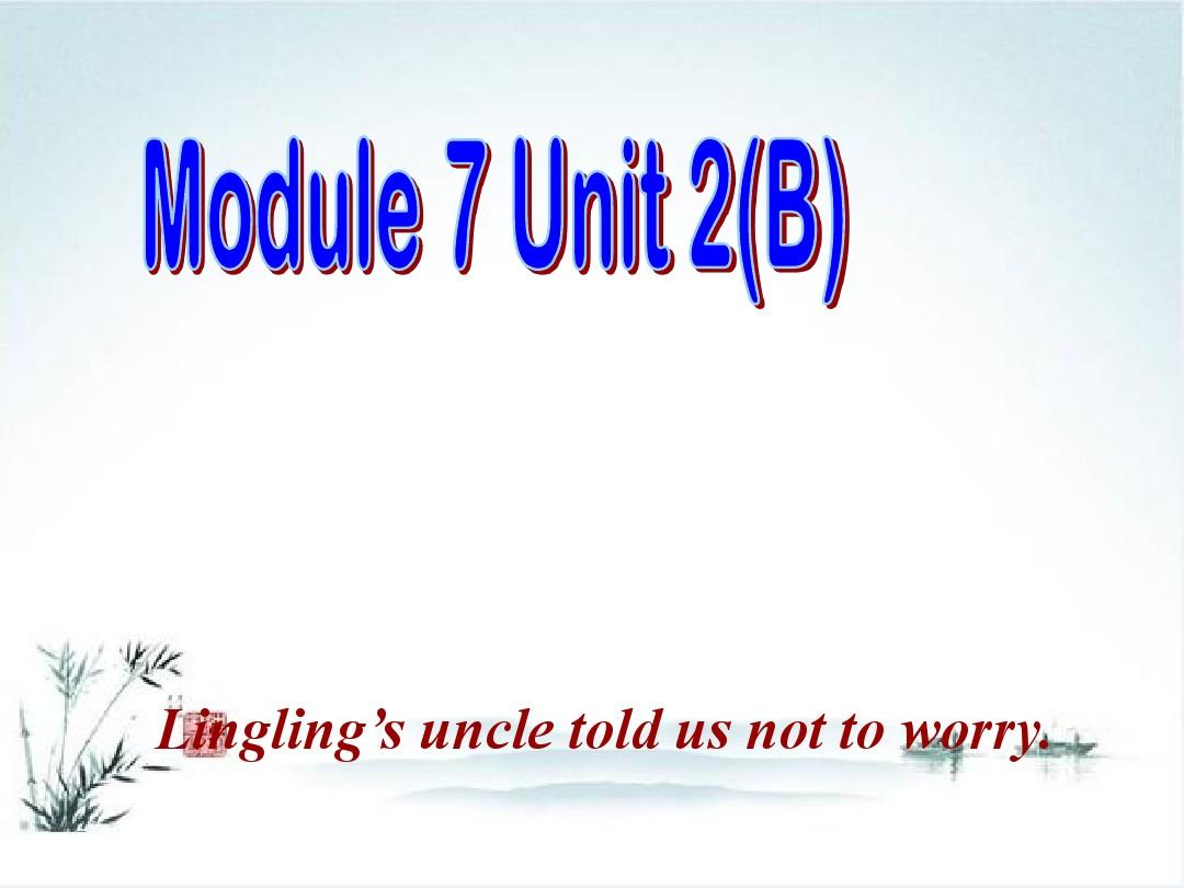 八年级英语下册课件:Module+7+Unit+2+B(外研版)_word文档在线阅读与下载_无忧文档 Unit 2 Englisch Klasse 7
